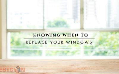 Knowing When To Replace Your Windows